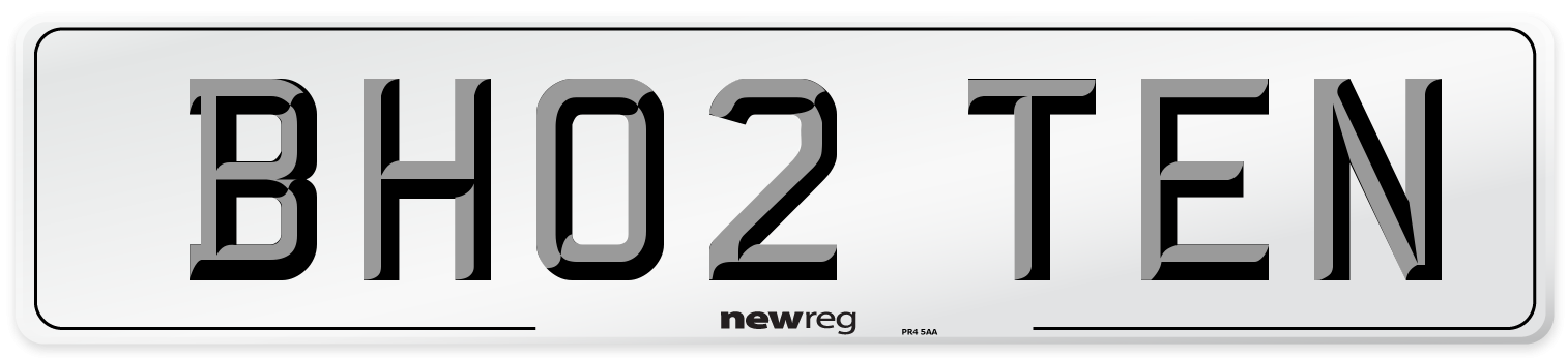 BH02 TEN Number Plate from New Reg